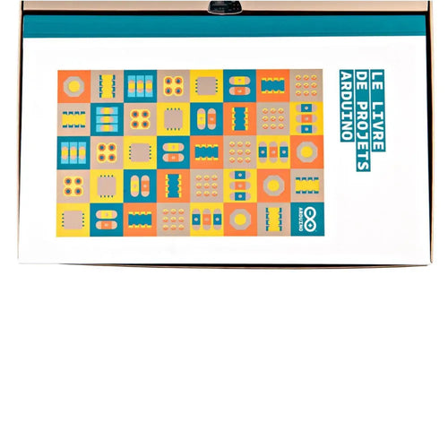 Arduino Starter Kit (French Manual) Arduino Starter Kit (French Manual)